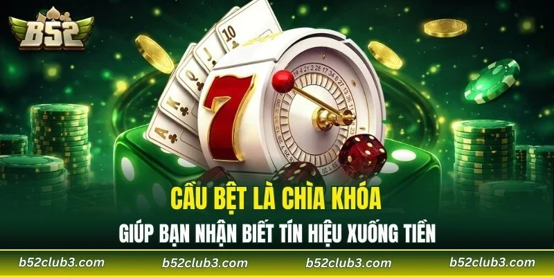 Cầu bệt là chìa khóa giúp bạn nhận biết tín hiệu xuống tiền