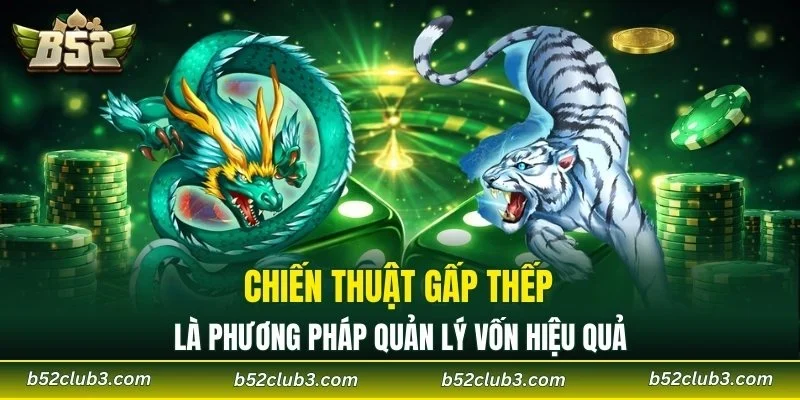 Chiến thuật gấp thếp là phương pháp quản lý vốn hiệu quả