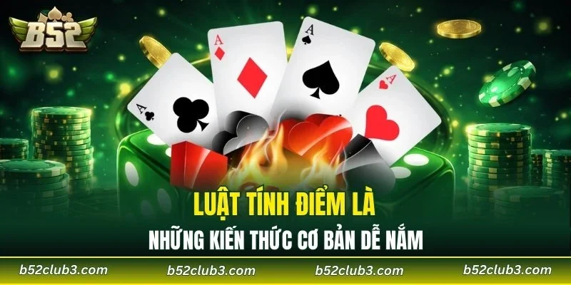 Luật tính điểm là những kiến thức cơ bản dễ nắm
