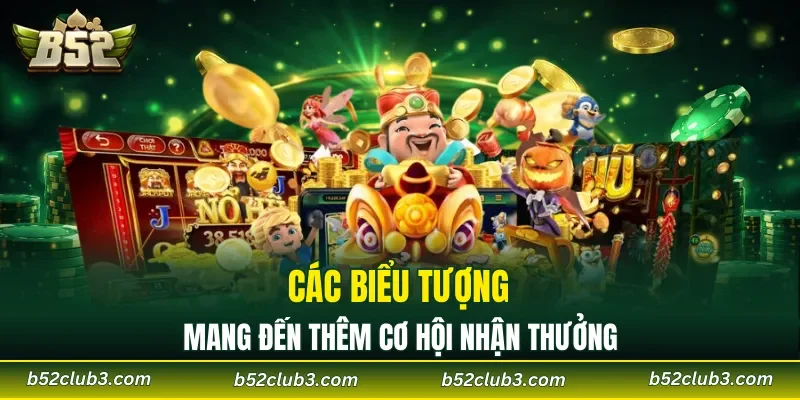 Các biểu tượng mang đến thêm cơ hội nhận thưởng