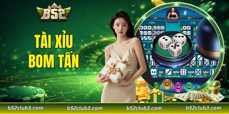 Tài xỉu bom tấn